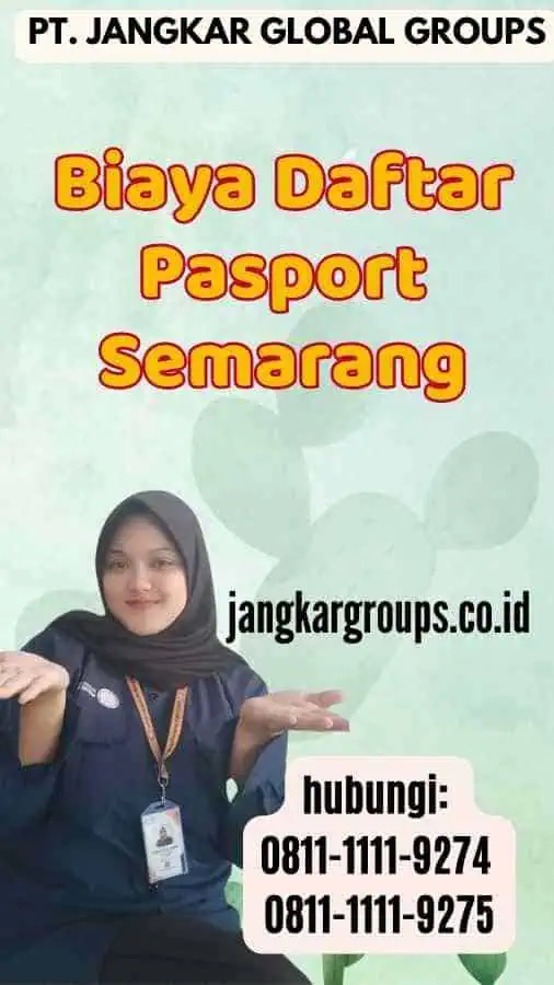 Biaya Daftar Pasport Semarang