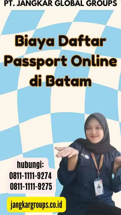 Biaya Daftar Passport Online di Batam