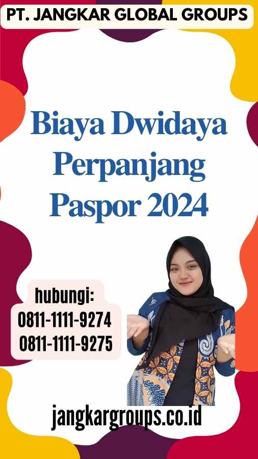 Biaya Dwidaya Perpanjang Paspor 2024