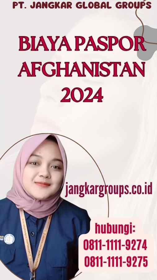 Biaya Paspor Afghanistan 2024