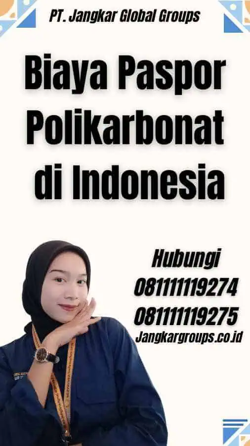 Biaya Paspor Polikarbonat di Indonesia