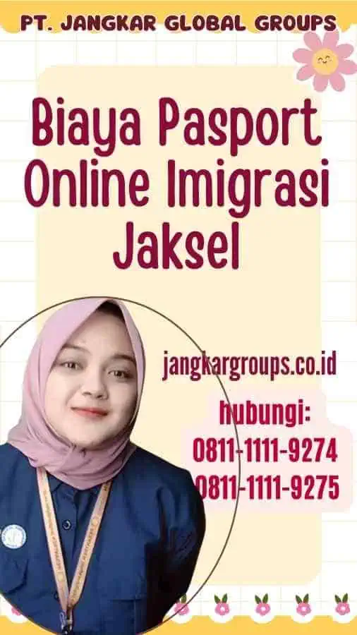 Biaya Pasport Online Imigrasi Jaksel