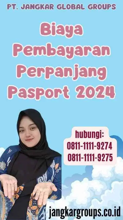 Biaya Pembayaran Perpanjang Pasport 2024