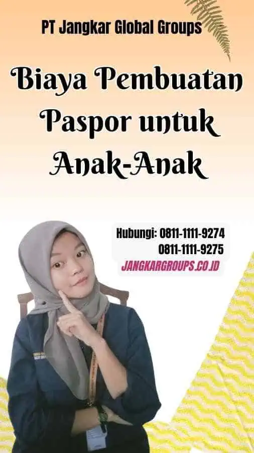 Biaya Pembuatan Paspor untuk Anak-Anak