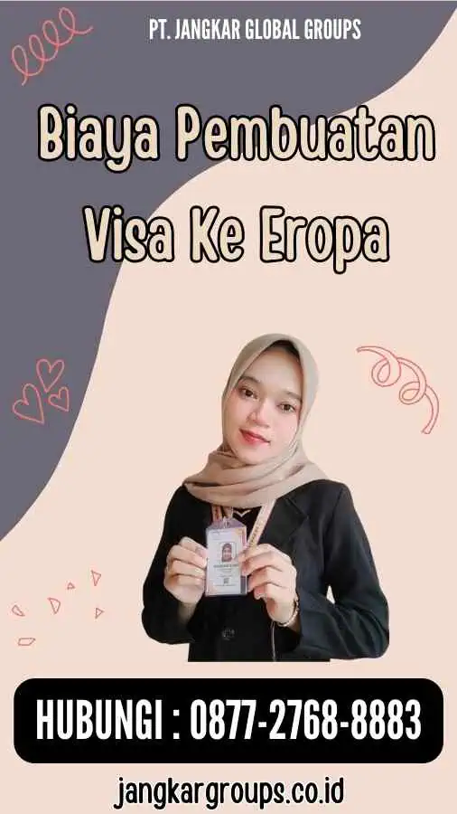 Biaya Pembuatan Visa Ke Eropa