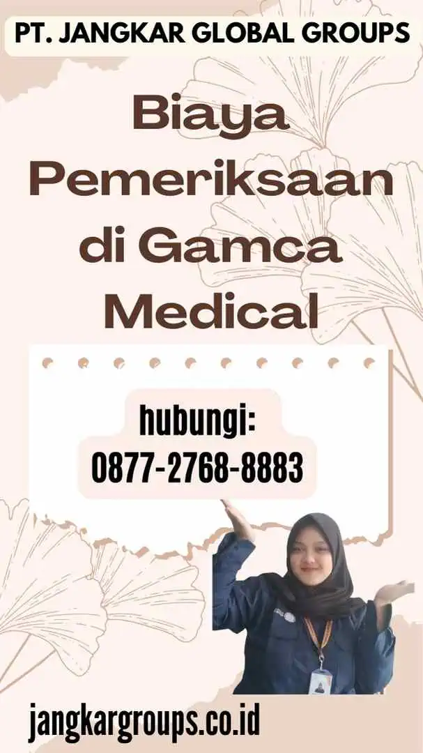 Biaya Pemeriksaan di Gamca Medical