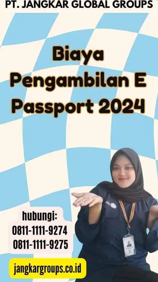 Biaya Pengambilan E Passport 2024