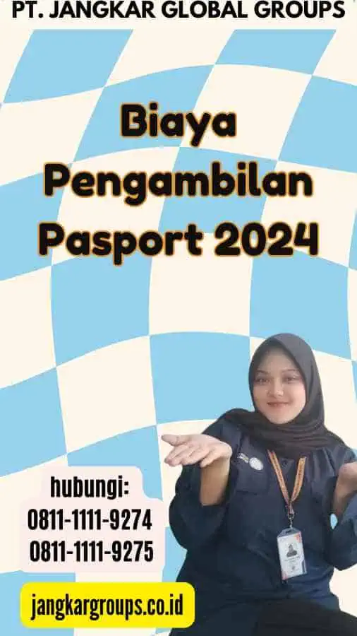 Biaya Pengambilan Pasport 2024