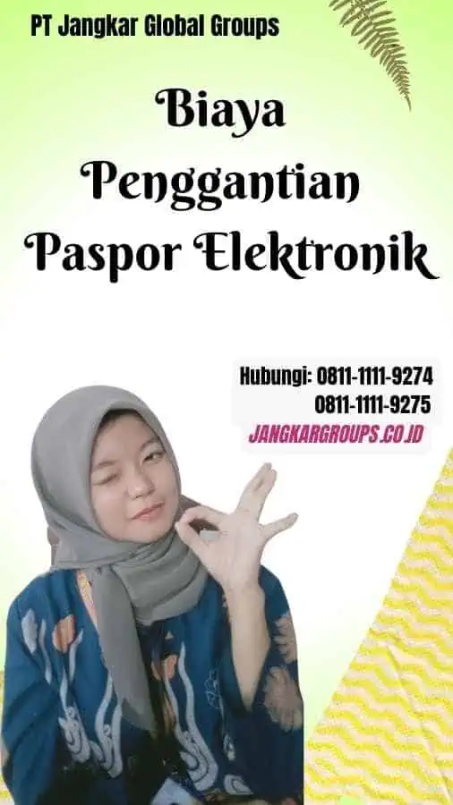 Biaya Penggantian Paspor Elektronik