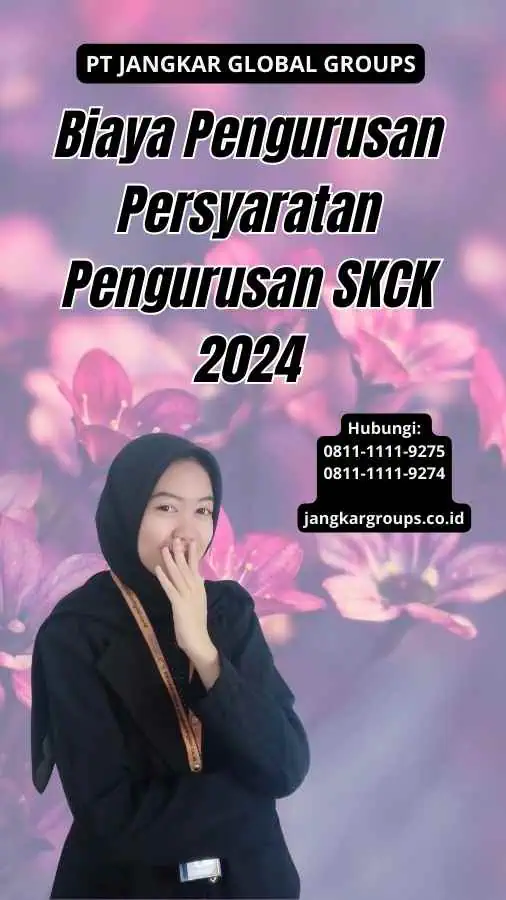 Biaya Pengurusan Persyaratan Pengurusan SKCK 2024