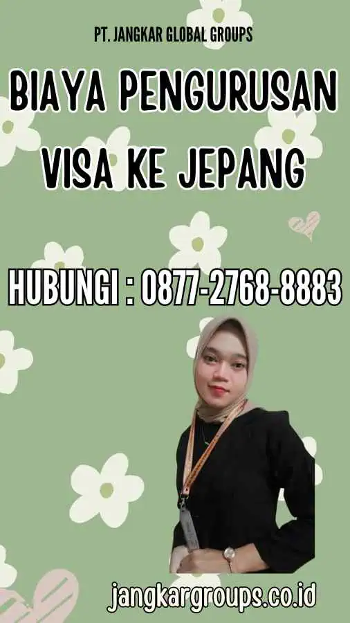 Biaya Pengurusan Visa Ke Jepang