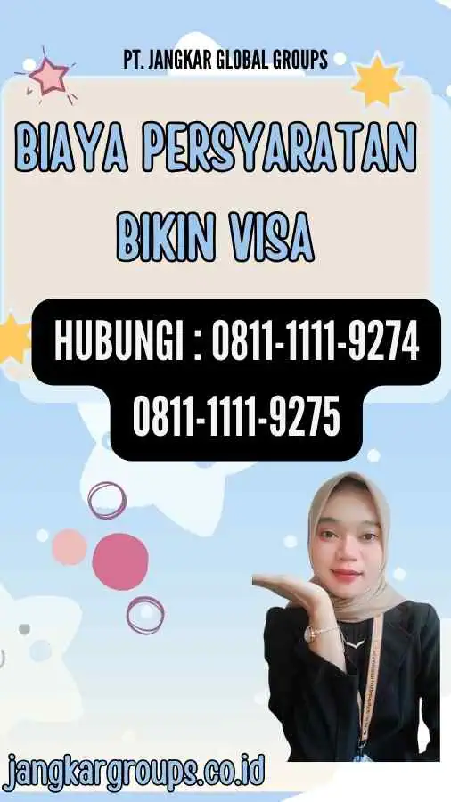 Biaya Persyaratan Bikin Visa