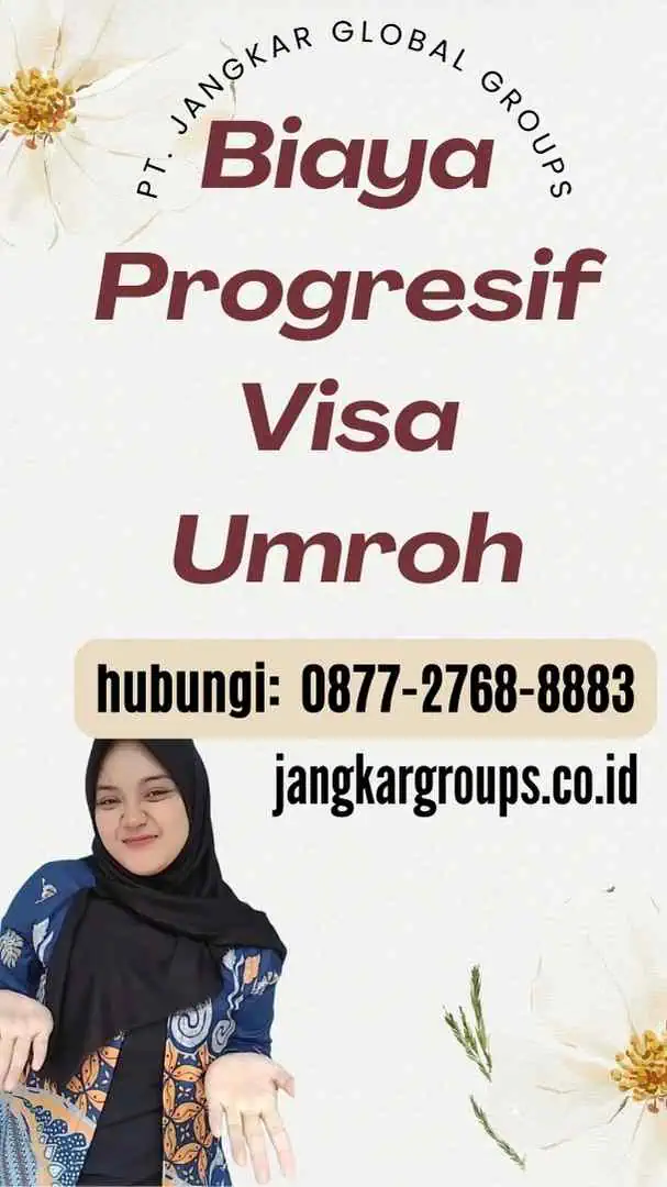 Biaya Progresif Visa Umroh