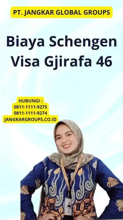 Biaya Schengen Visa Gjirafa 46