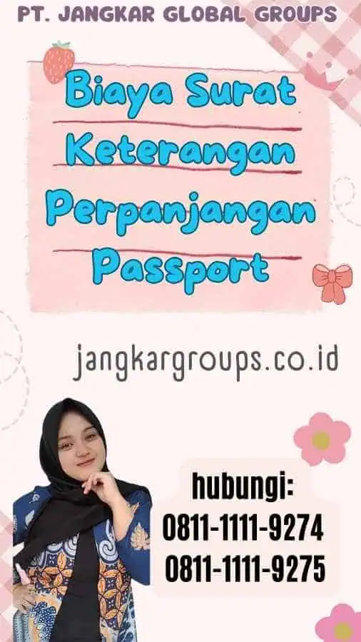 Biaya Surat Keterangan Perpanjangan Passport