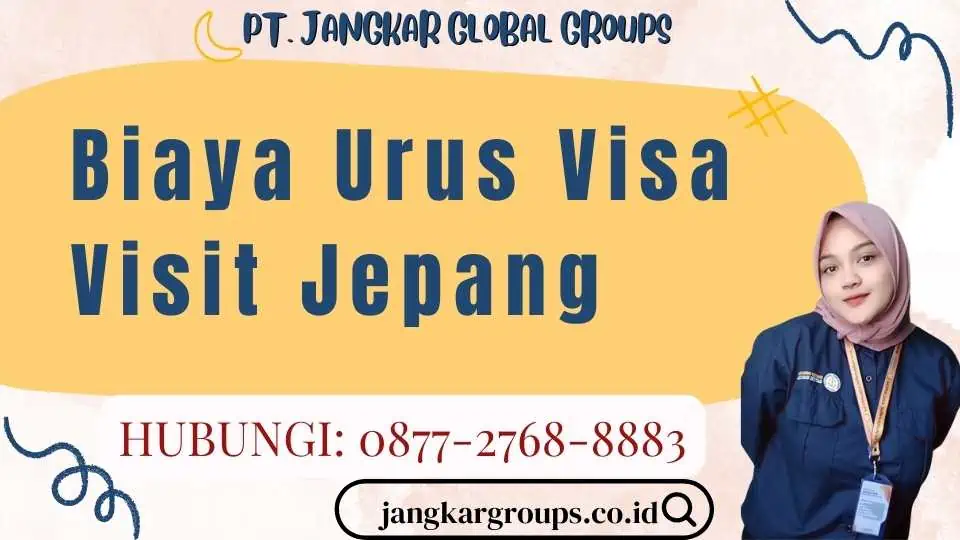 Biaya Urus Visa Visit Jepang