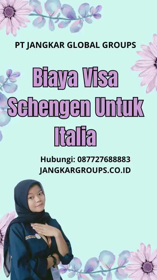 Biaya Visa Schengen Untuk Italia