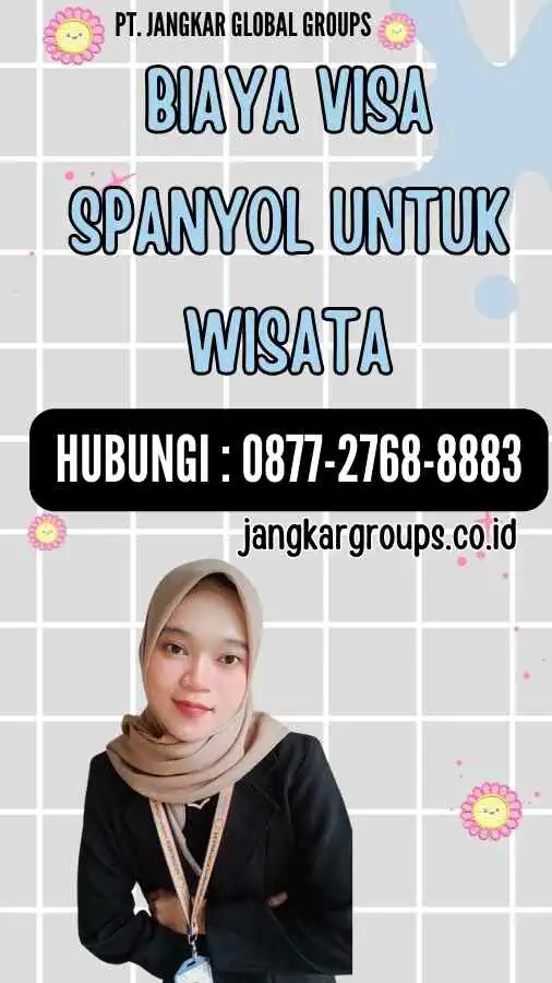 Biaya Visa Spanyol untuk Wisata