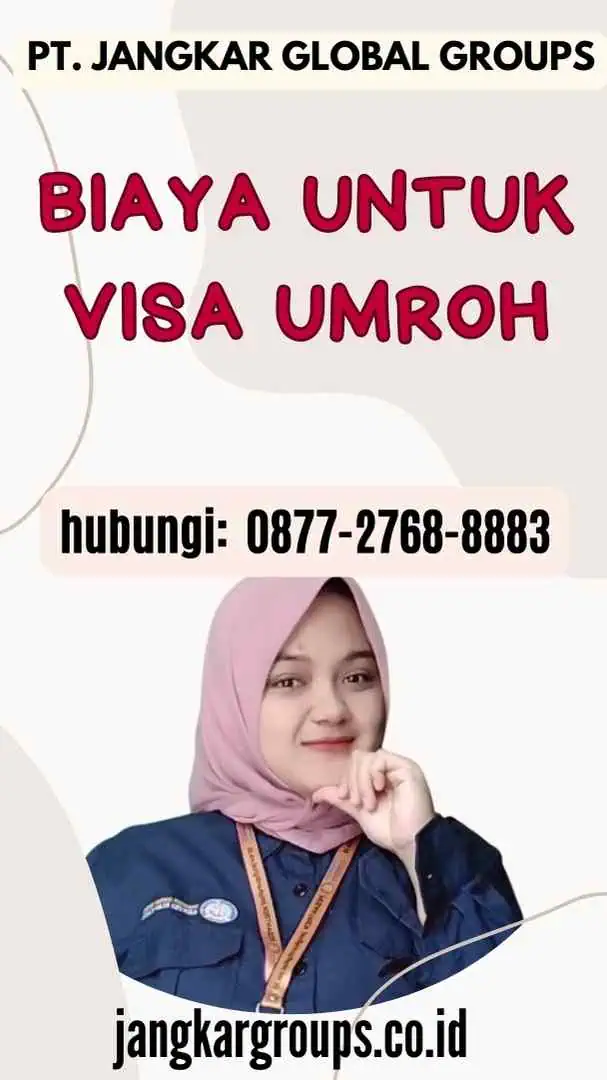 Biaya untuk Visa Umroh