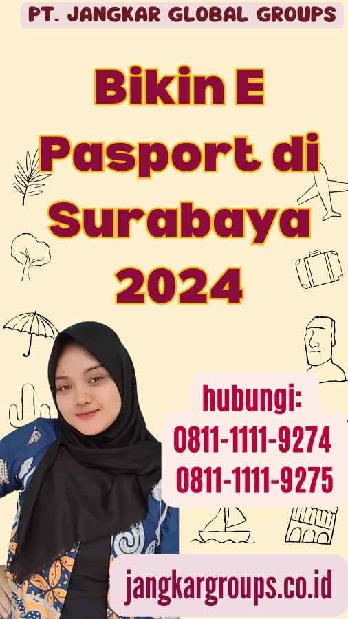 Bikin E Pasport di Surabaya 2024