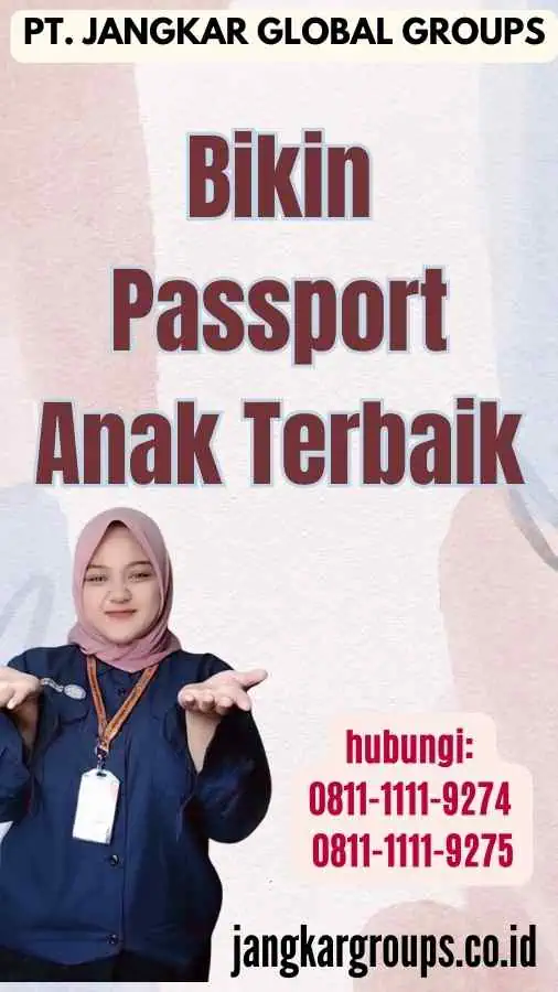 Bikin Passport Anak Terbaik