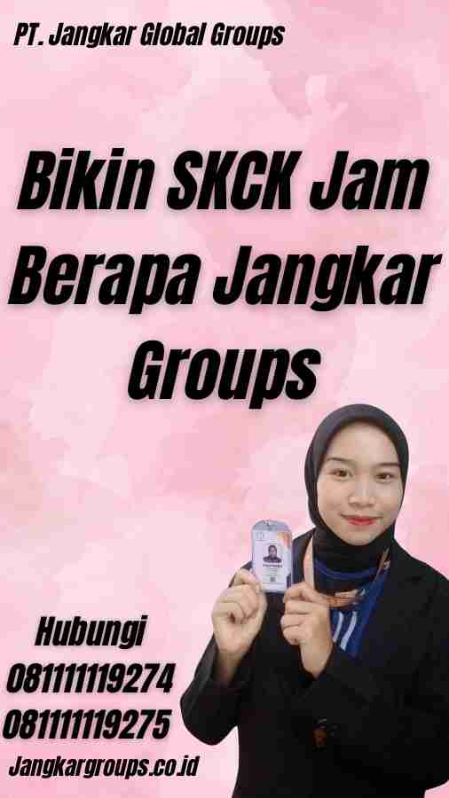 Bikin SKCK Jam Berapa Jangkar Groups