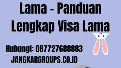 Biro Visa Schengen Lama - Panduan Lengkap Visa Lama