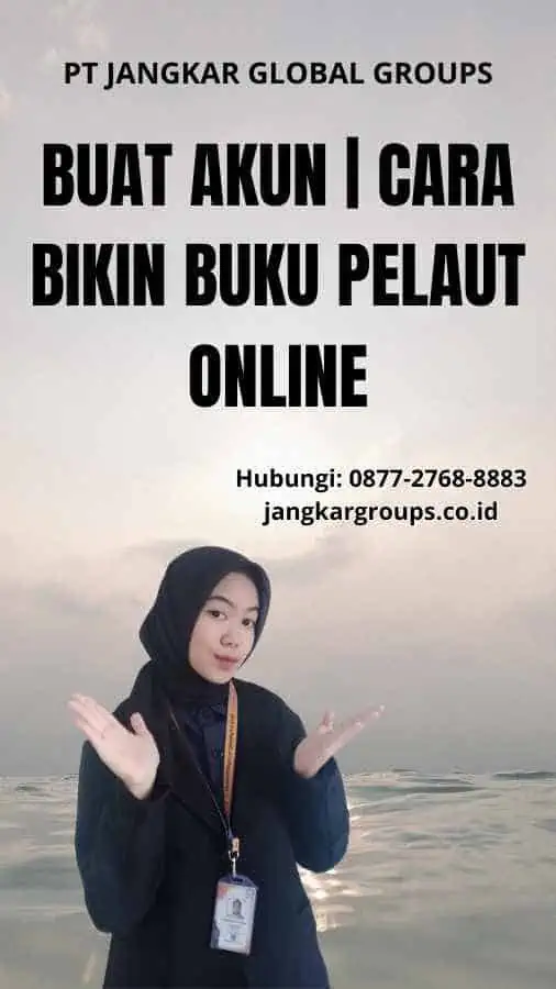 Buat Akun | Cara Bikin Buku Pelaut Online