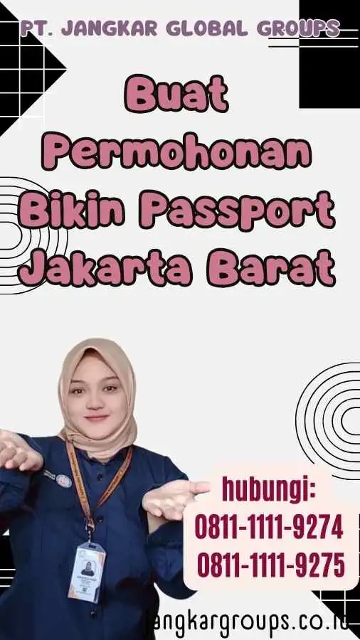 Buat Permohonan Bikin Passport Jakarta Barat