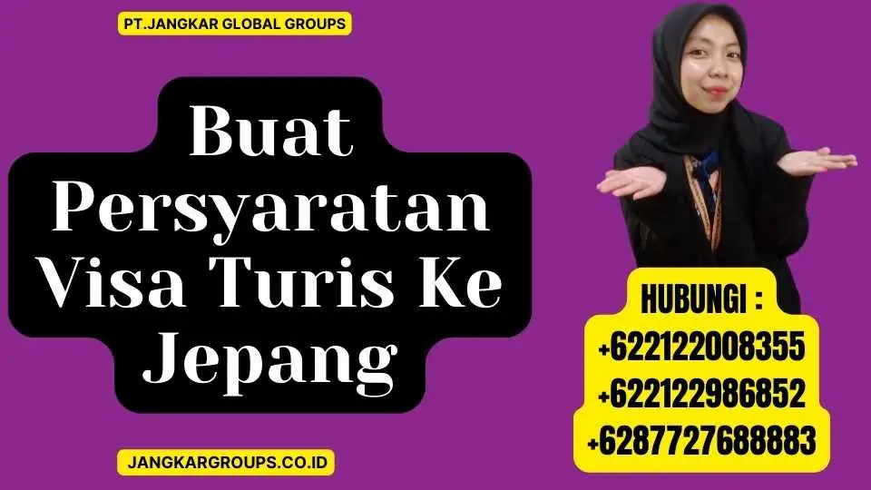 Buat Persyaratan Visa Turis Ke Jepang