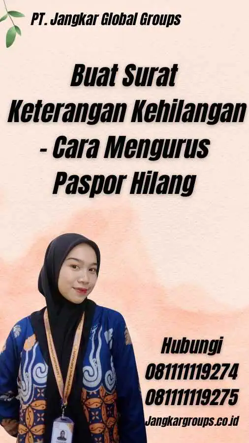 Buat Surat Keterangan Kehilangan - Cara Mengurus Paspor Hilang