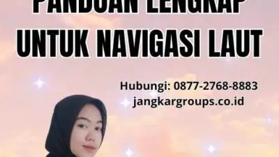 Buku Pelaut Perusahaan: Panduan Lengkap untuk Navigasi Laut