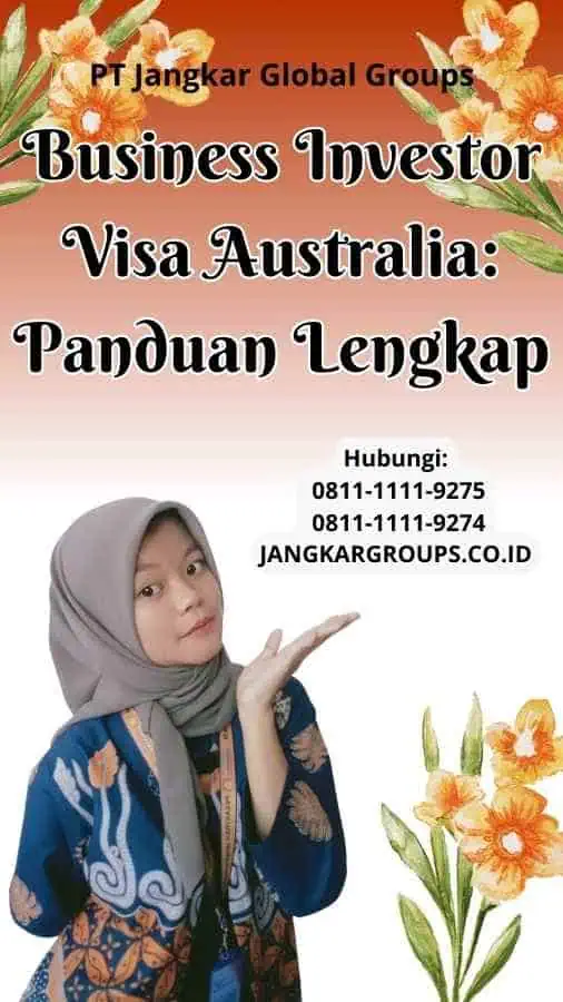 Business Investor Visa Australia Panduan Lengkap