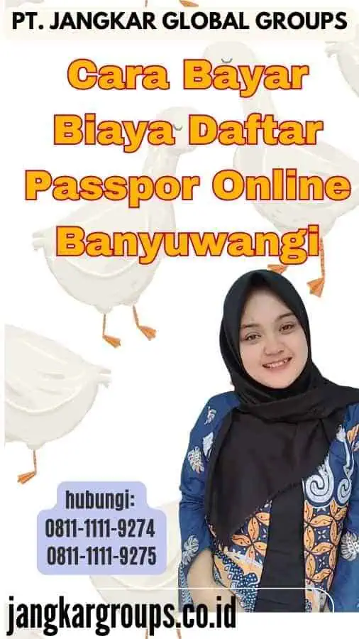 Cara Bayar Biaya Daftar Passpor Online Banyuwangi