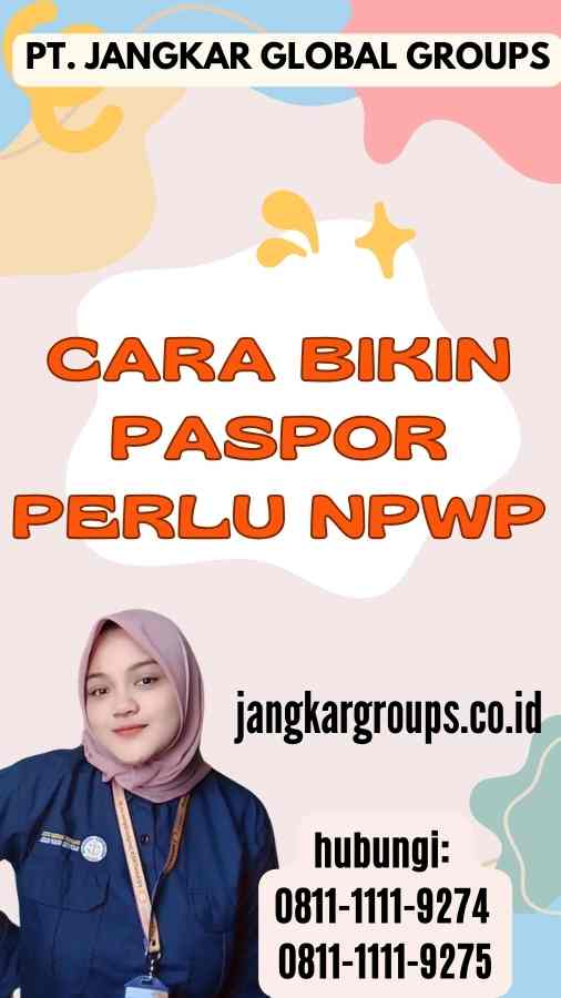 Cara Bikin Paspor Perlu NPWP