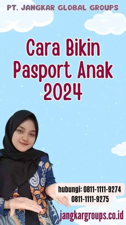 Cara Bikin Pasport Anak 2024