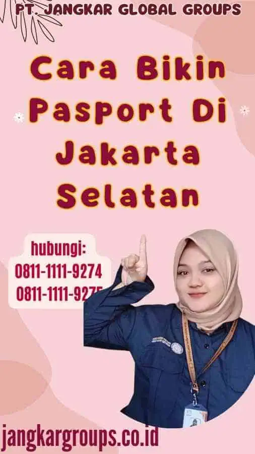 Cara Bikin Pasport Di Jakarta Selatan