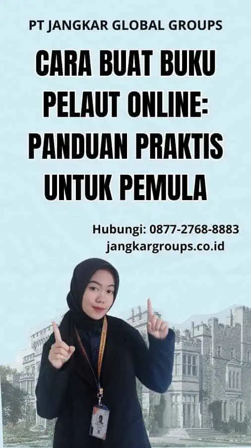 Cara Buat Buku Pelaut Online: Panduan Praktis untuk Pemula