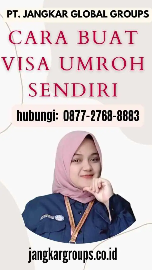 Cara Buat Visa Umroh Sendiri