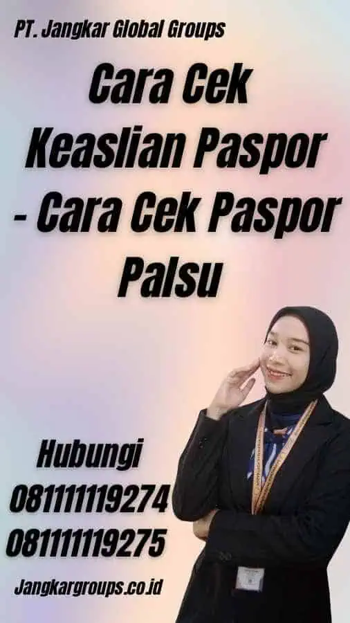 Cara Cek Keaslian Paspor - Cara Cek Paspor Palsu