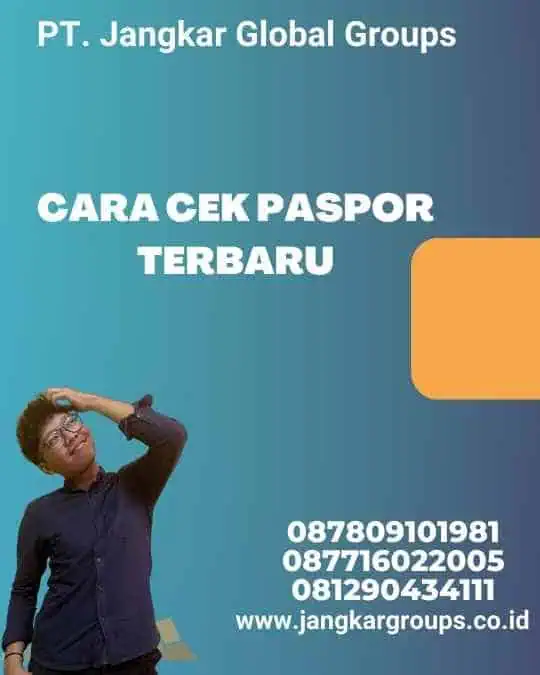 Cara Cek Paspor Terbaru