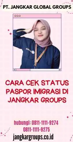 Cara Cek Status Paspor Imigrasi di Jangkar Groups