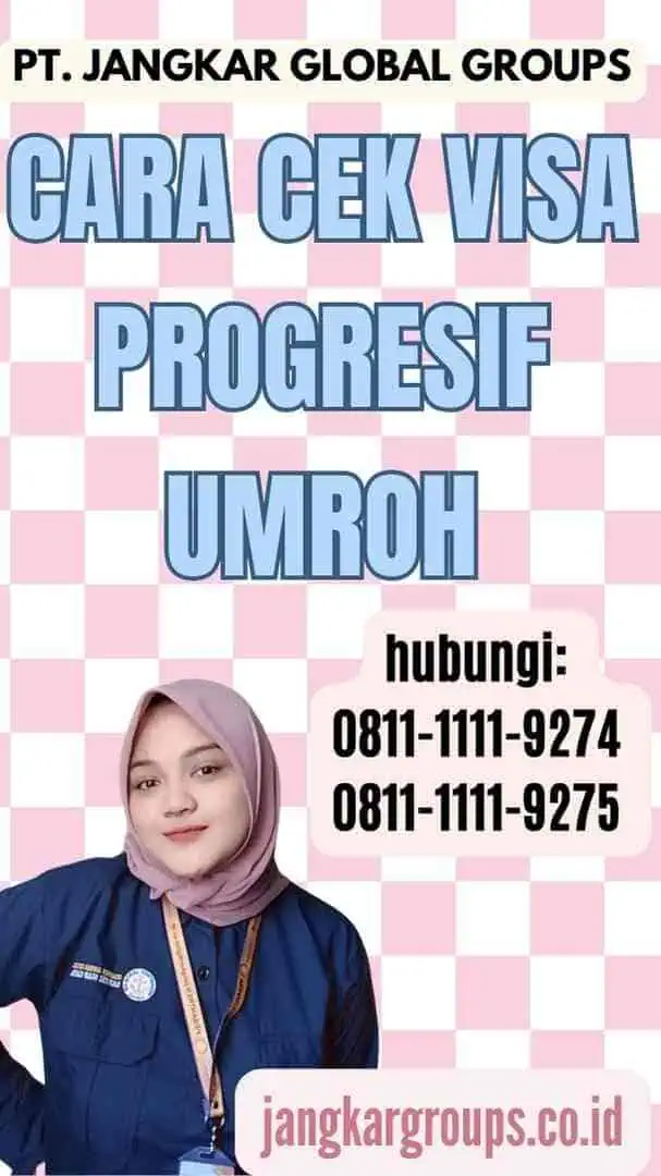 Cara Cek Visa Progresif Umroh