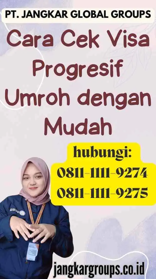 Cara Cek Visa Progresif Umroh dengan Mudah