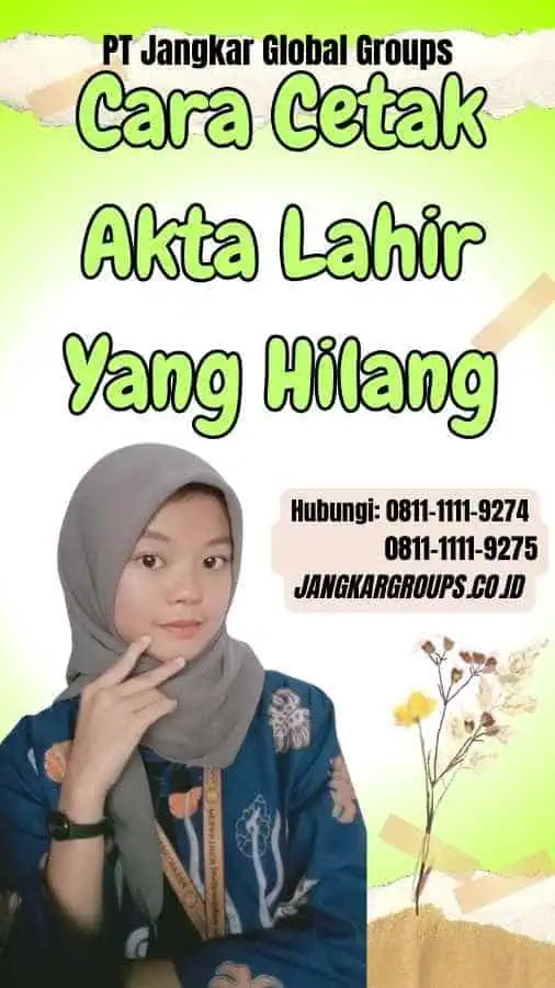 Cara Cetak Akta Lahir Yang Hilang