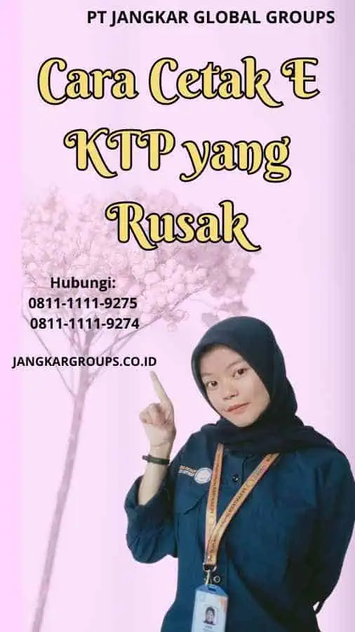 Cara Cetak E KTP yang Rusak