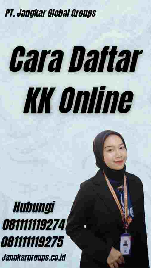 Cara Daftar KK Online