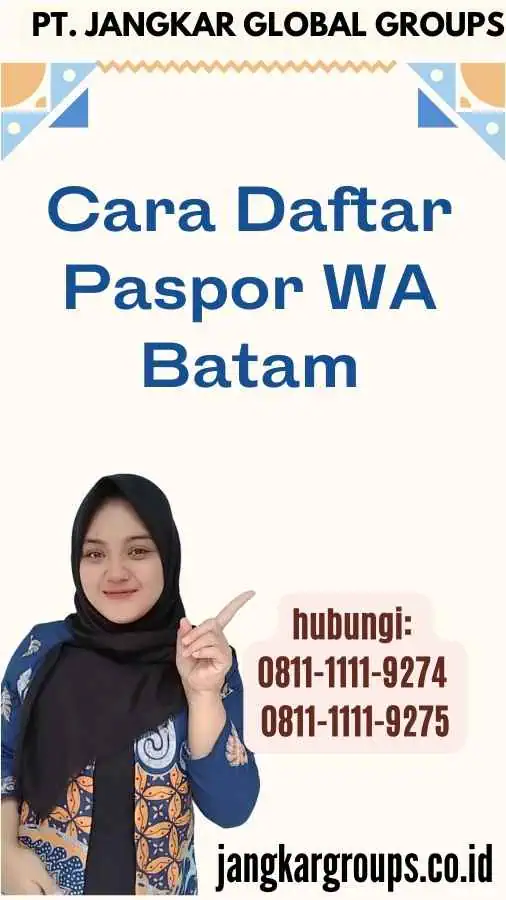 Cara Daftar Paspor WA Batam