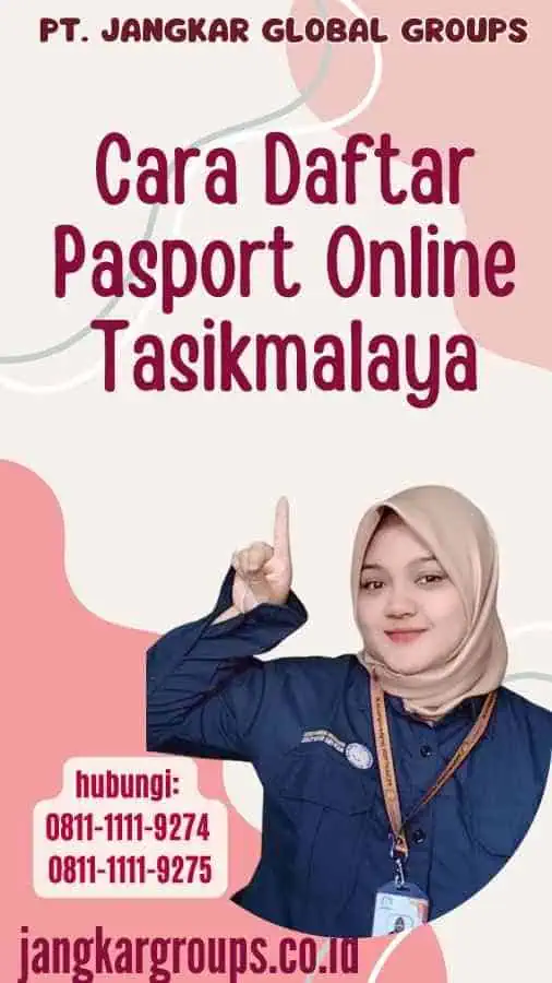 Cara Daftar Pasport Online Tasikmalaya