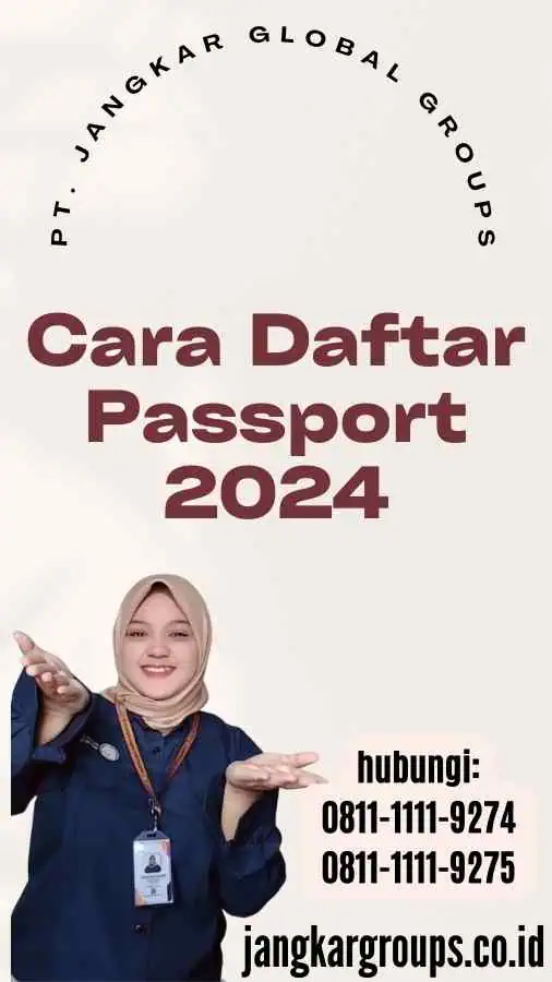 Cara Daftar Passport 2024